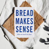 Bread Logic Print